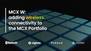 MCX W系列无线连接MCU